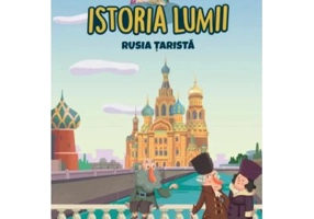 Volumul 32. Istoria lumii. Rusia tarista