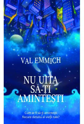 Nu uita sa-ti amintesti - Val Emmich