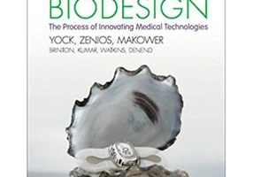 Biodesign: The Process of Innovating Medical Technologies - Paul G. Yock, Stefanos Zenios, Josh Makower