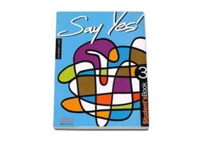 Say Yes! Students Book level 3 - H. Q. Mitchell