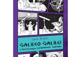 Galileo Galilei si inceputurile astronomiei moderne - Jeanne Bendick