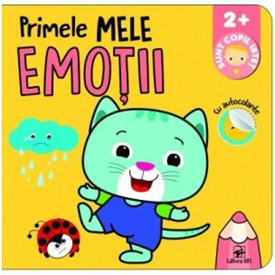 Primele mele emotii. Sunt copil istet (cu autocolante)