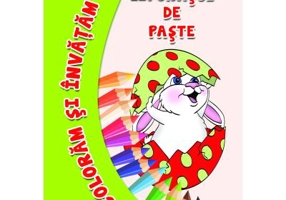 Iepurasul de Paste. Coloram si invatam - Adina Grigore