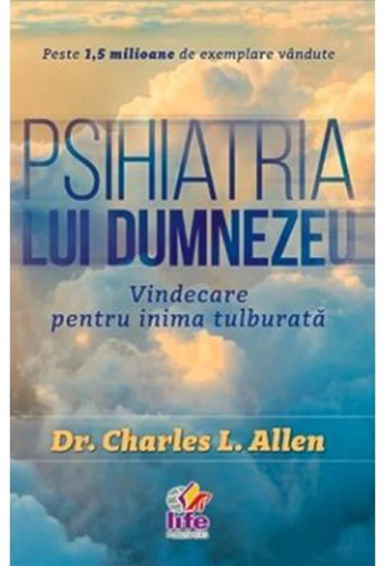 Psihiatria lui Dumnezeu - Dr. Charles L. Allen