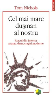 Cel mai mare dusman al nostru - Tom Nichols