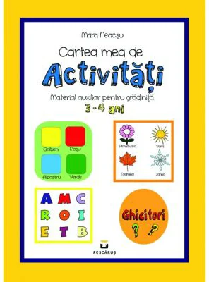 Cartea mea de activitati, 3-4 ani - Mara Neacsu