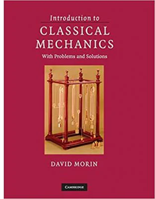 Introduction to Classical Mechanics: With Problems and Solutions