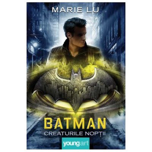 Batman. Creaturile noptii