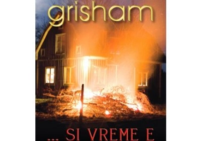 ... Si vreme e ca sa ucizi - John Grisham