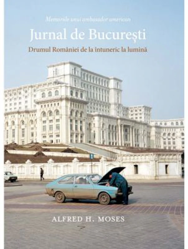 Jurnal de Bucuresti. Drumul Romaniei de la intuneric la lumina