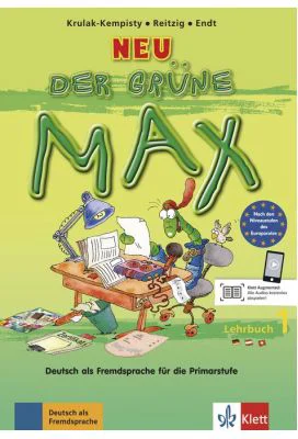 Der grüne Max NEU 1. Lehrbuch. Deutsch als Fremdsprache für die Primarstufe