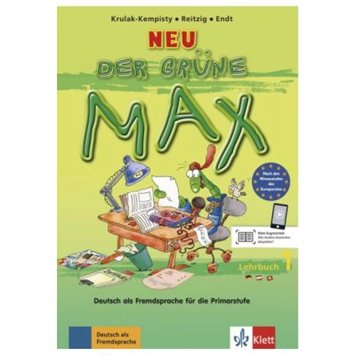 Der grüne Max NEU 1. Lehrbuch. Deutsch als Fremdsprache für die Primarstufe