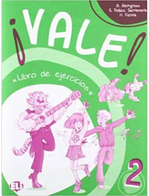 ¡Vale! 2 Libro de ejercicios - P. Gerngross, S. Peláez Santamaría, H. Puchta