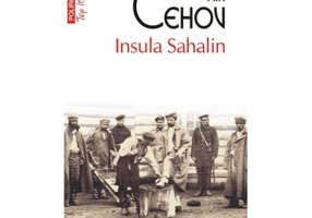 Insula Sahalin (editie de buzunar) - A. P. Cehov