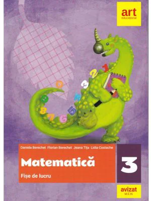 Matematica. Fise de lucru. Clasa a 3-a