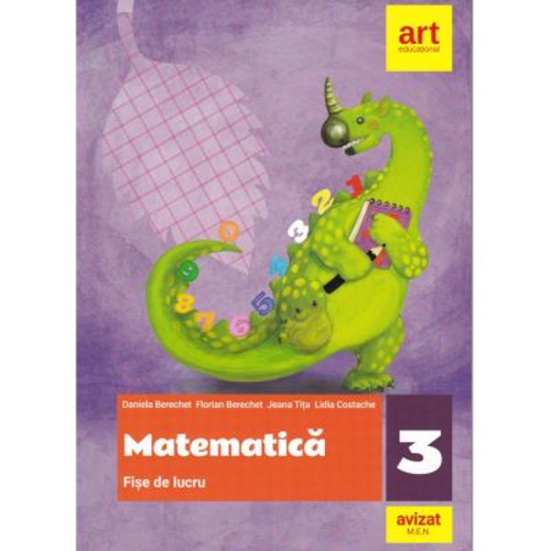 Matematica. Fise de lucru. Clasa a 3-a