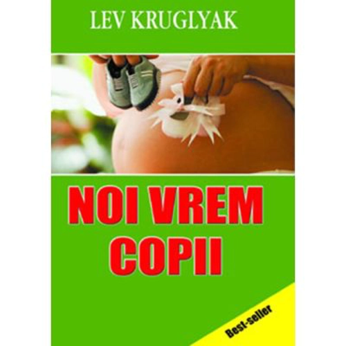 Noi vrem copii - Lev Kruglyak