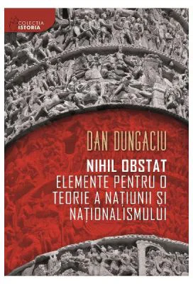 Nihil obstat. Elemente pentru o teorie a natiunii si nationalismului