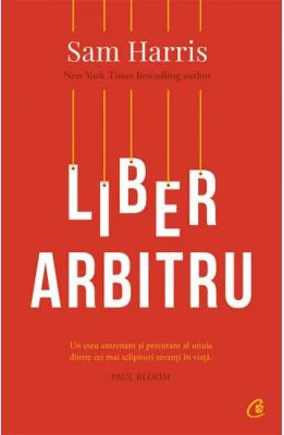 Liber arbitru - Sam Harris