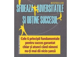 Sfideaza adversitatile si obtine succesul - Rom Brafman