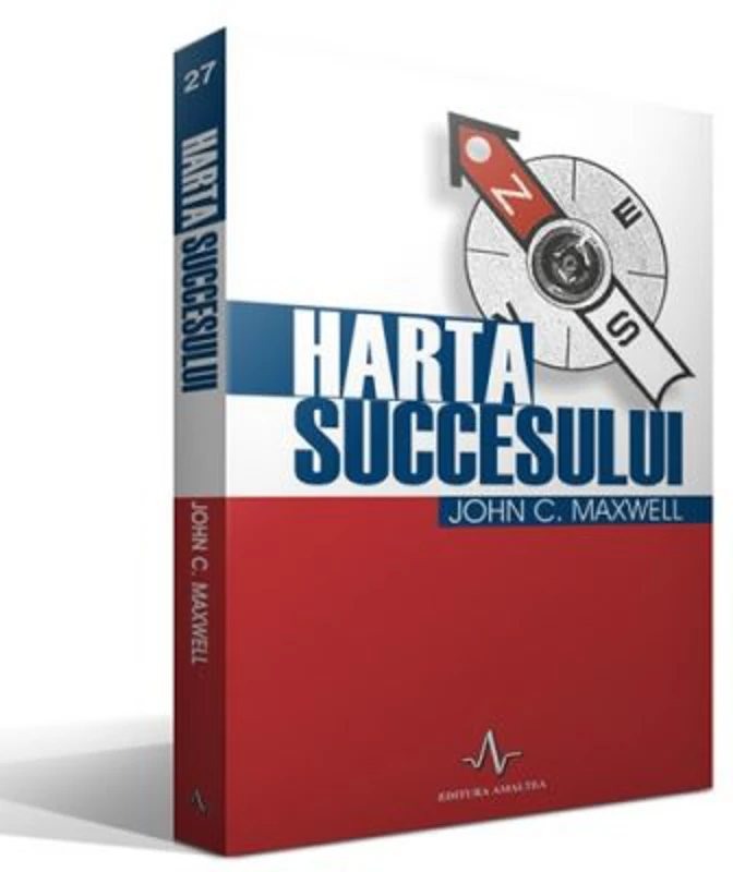 HARTA SUCCESULUI - John C. Maxwell