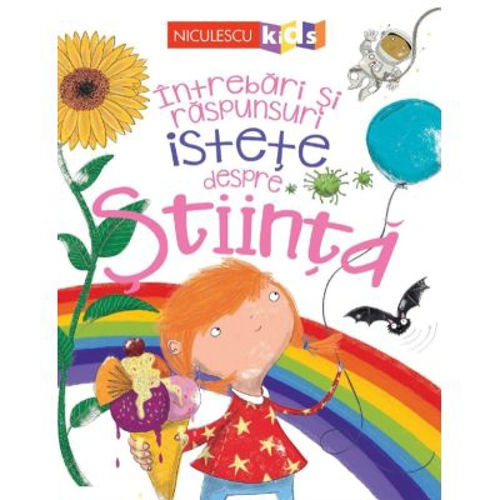 Intrebari si raspunsuri istete despre stiinta