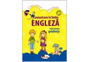 Comunicare in limba engleza. Caiet pentru gradinita
