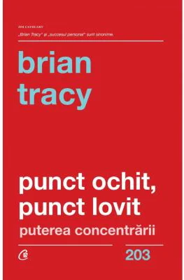 Punct ochit, punct lovit - Brian Tracy