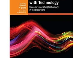 Language Learning with Technology: Ideas for Integrating Technology in the Classroom - Graham Stanley