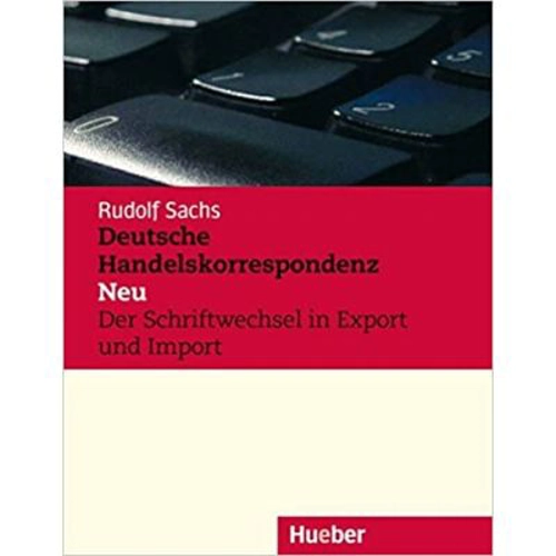 Deutsche Handelskorrespondenz Neu, Lehrbuch - Rudolf Sachs