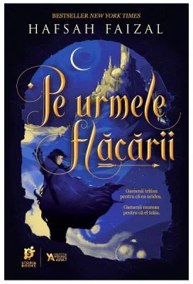 Pe urmele flacarii - Hafsah Faizal