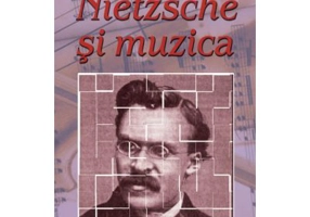 Nietzsche si muzica - Cristina Maria Sarbu