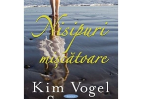 Nisipuri miscatoare - Kim Vogel Sawyer