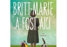 Britt-Marie a fost aici - Fredrik Backman