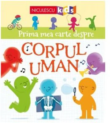 Prima mea carte despre corpul uman
