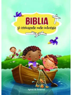 Biblia si creioanele mele colorate - Agnes de Bezenac