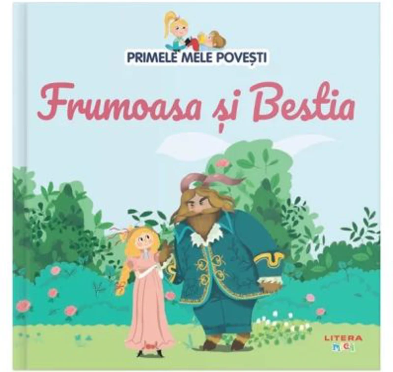 Volumul 17. Primele mele povesti. Frumoasa si bestia