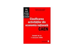 Clasificarea activitatilor din economia nationala - CAEN - Culegere de acte normative
