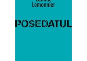 Posedatul - Camille Lemonnier