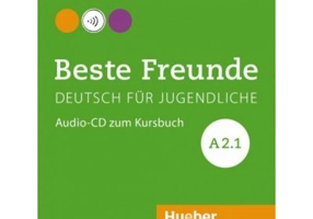 Beste Freunde A2-1, CD zum Kursbuch - Christiane Seuthe, Manuela Georgiakaki, Elisabeth Graf-Riemann, Anja Schumann