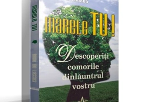 MARELE TU! - Descoperiţi comorile dinlăuntrul vostru - Rene De Lasus