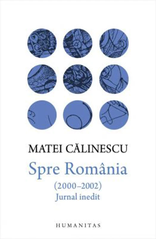 Spre Romania (2000-2002). Jurnal inedit