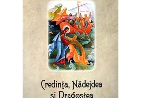 Credinta, nadejdea si dragostea - Nicodim Mandita