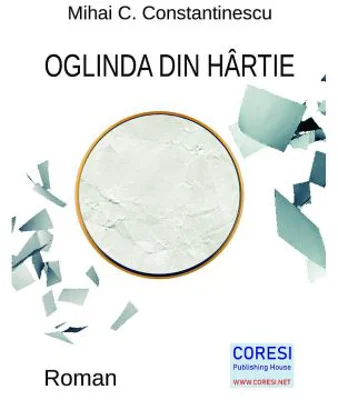 Oglinda din hartie - Mihai C. Constantinescu