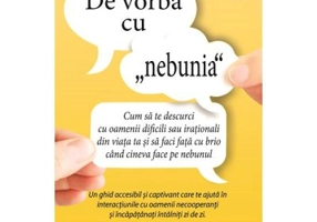 De vorba cu „nebunia” - Mark Goulston