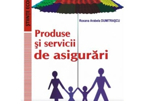 Produse si servicii de asigurari - Roxana Arabela Dumitrascu