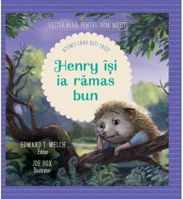 Henry isi ia ramas bun - Edward T. Welch