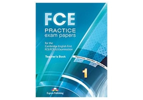 Curs de Limba Engleza FCE Practice Exam Papers 1 Teachers Book - Virginia Evans