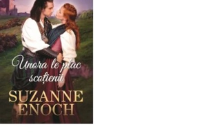Unora le plac scotienii - Suzanne Enoch