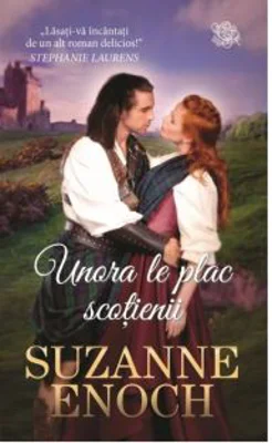 Unora le plac scotienii - Suzanne Enoch